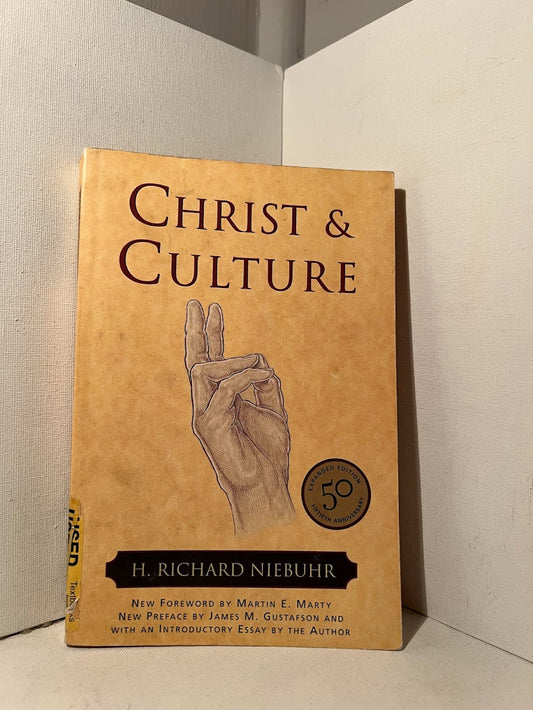 Christ & Culture by H. Richard Niebuhr