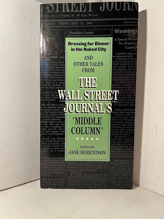 The Wall Street Journal's Middle Column edited by Jane Berentson