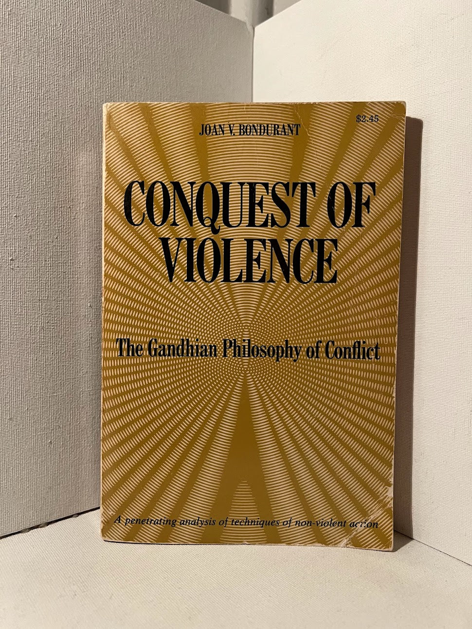 Conquest of Violence by Joan V. Bondurant