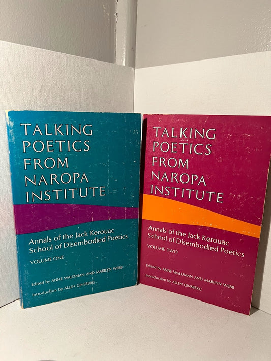 Talking Poetics From Naropa Institute: Annals of the Jack Kerouac School of Disembodied Poetics