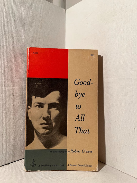 Goodbye to All That by Robert Graves