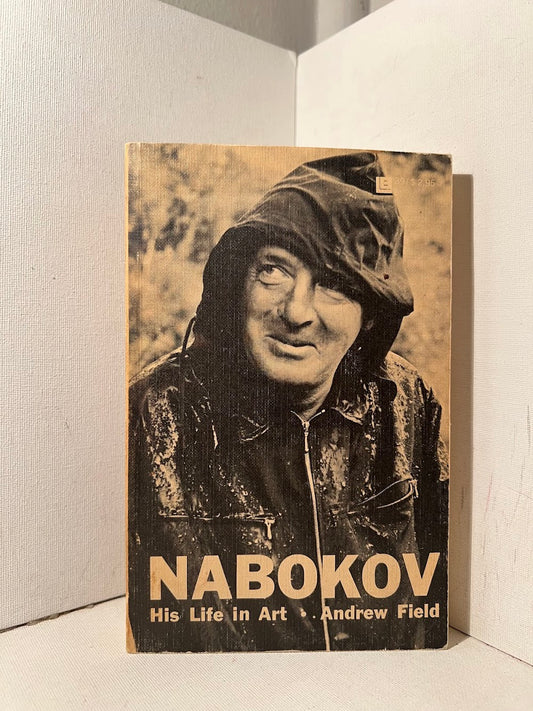 Nabokov - His Life in Art by Andrew Field