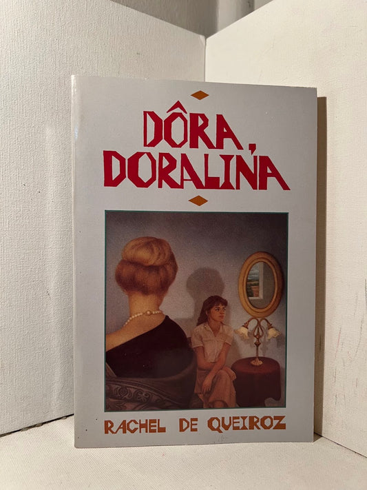 Dora, Doralina by Rachel De Queiroz