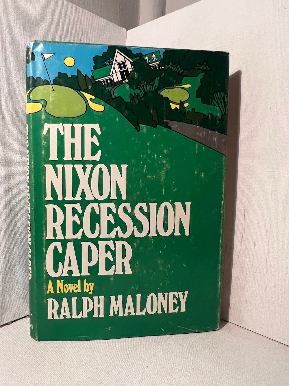 The Nixon Recession Caper by Ralph Maloney