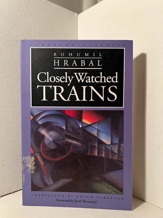 Closely Watched Trains by Bohumil Hrabal