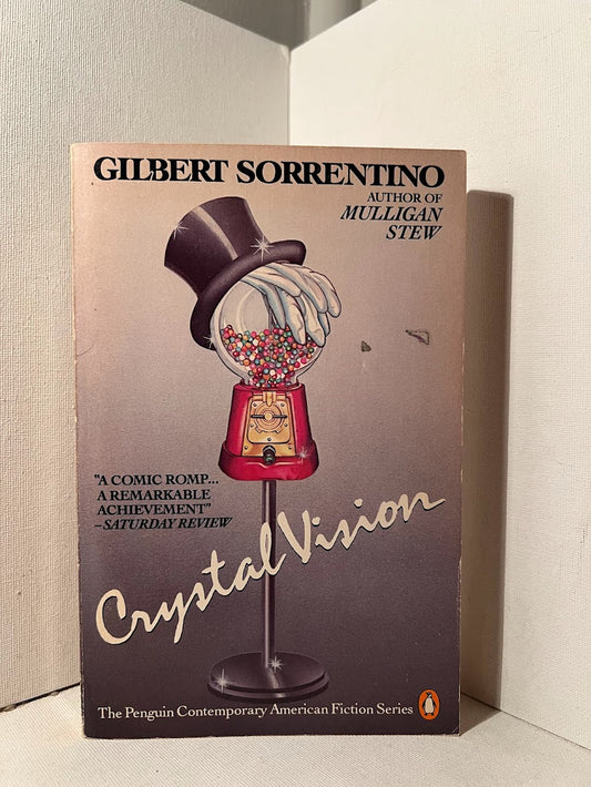 Crystal Vision by Gilbert Sorrentino