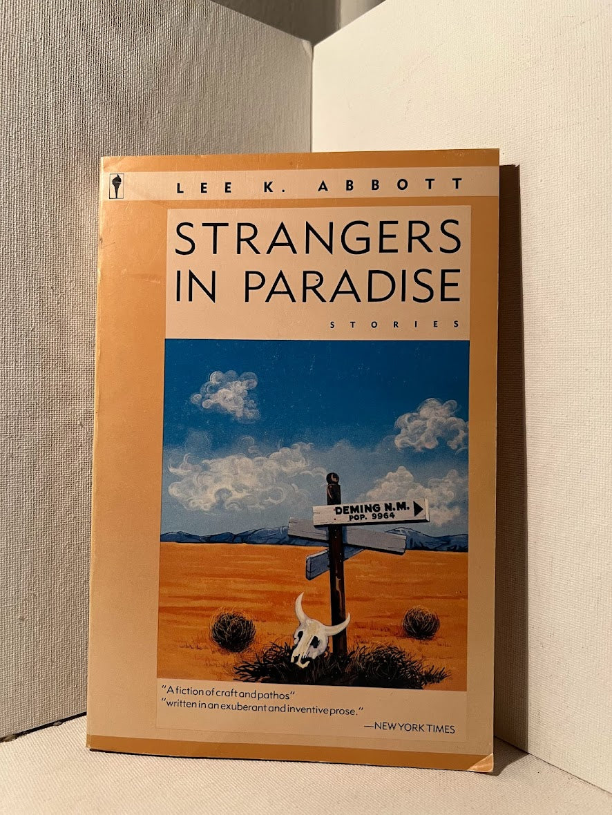 Strangers in Paradise by Lee K. Abbott