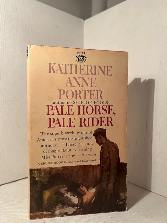 Pale Horse, Pale Rider by Katherine Anne Porter