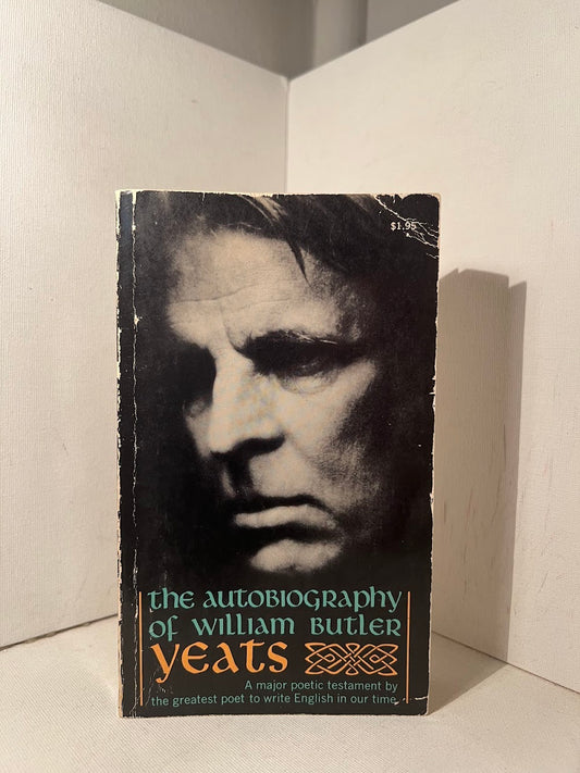 The Autobiography of William Butler Yeats
