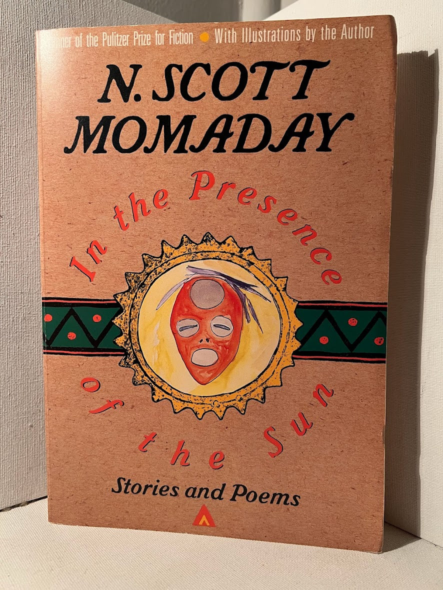 In the Presence of the Sun by N. Scott Momaday