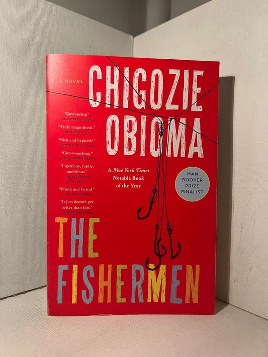 The Fishermen by Chigozie Obioma