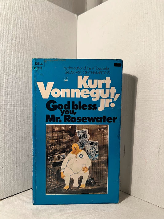 God Bless You, Mr. Rosewater by Kurt Vonnegut