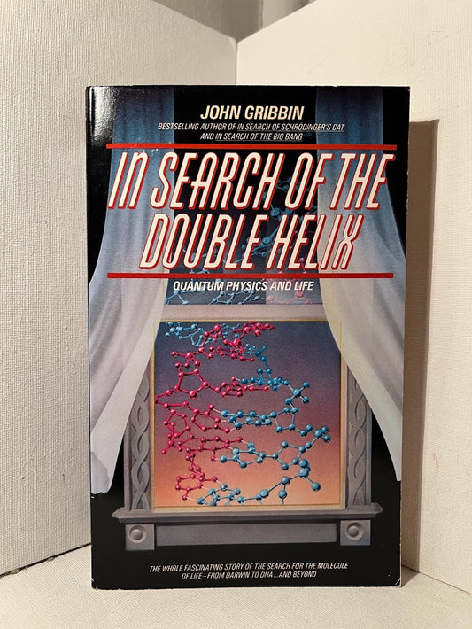 In Search of the Double Helix by John Gribbin