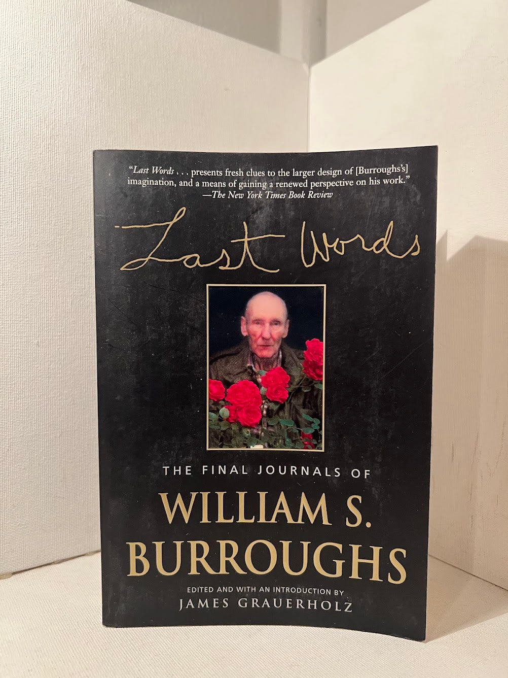 Last Words - The Final Journals of William S. Burroughs