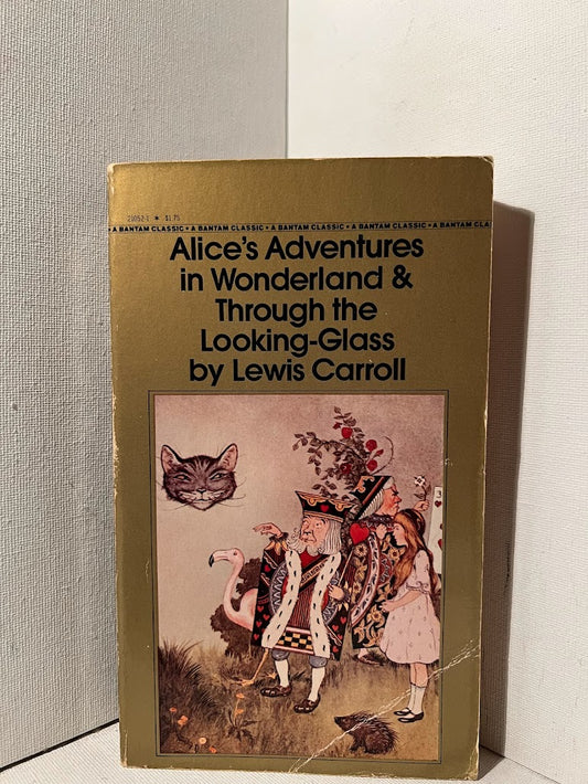 Alice's Adventures in Wonderland & Through the Looking-Glass by Lewis Carroll