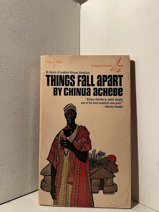 Things Fall Apart by Chinua Achebe