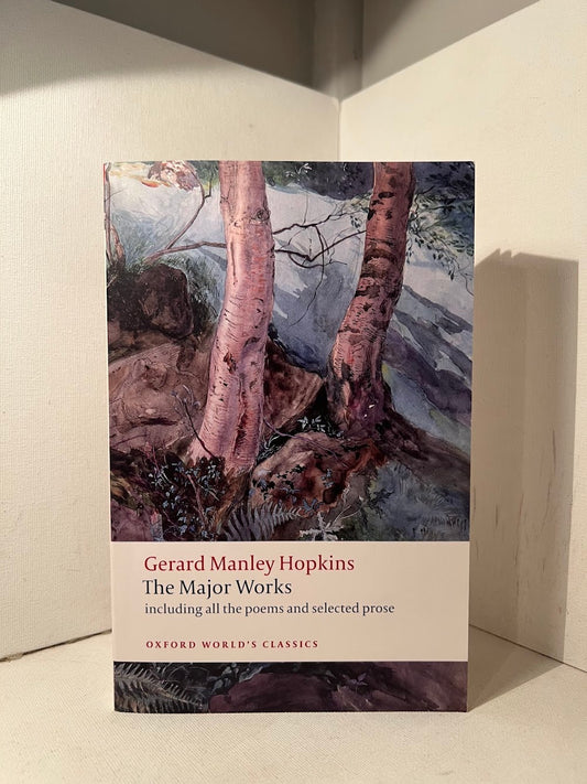 The Major Works by Gerard Manley Hopkins