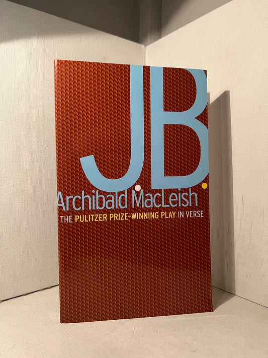 J.B. by Archibald MacLeish