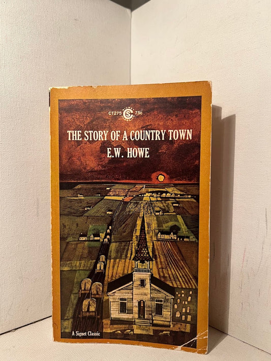 The Story of A Country Town by E.W. Howe