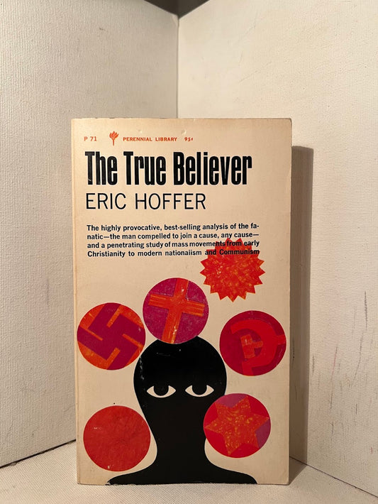 The True Believer by Eric Hoffer