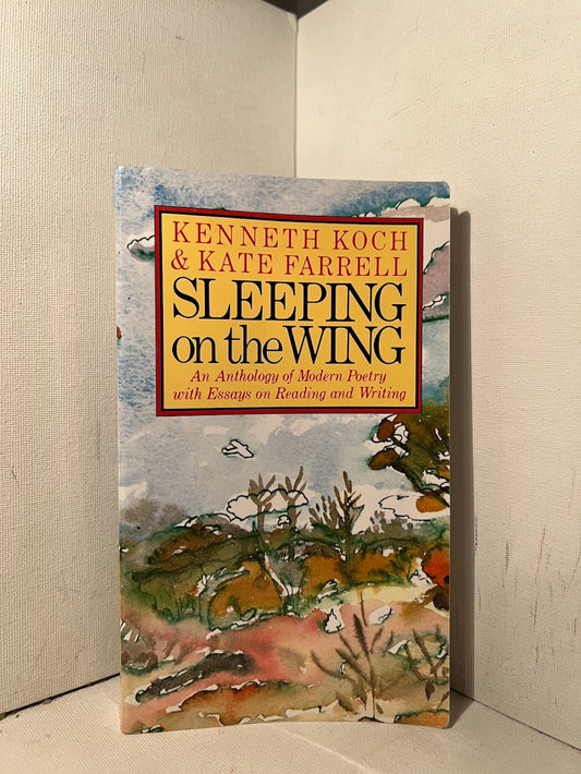 Sleeping on the Wing edited by Kenneth Koch & Kate Farrell