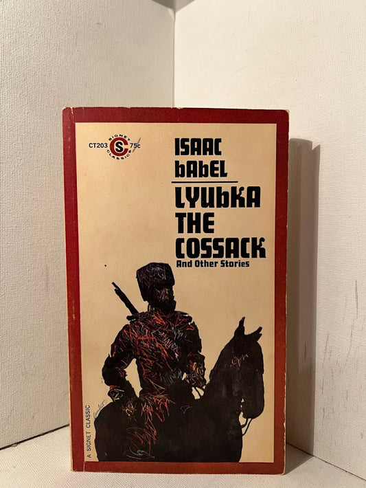 Lyubka The Cossack and Other Stories by Isaac Babel