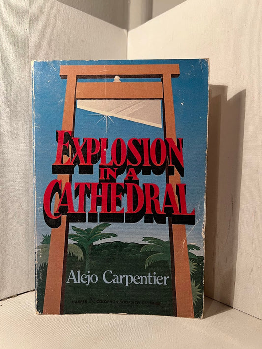 Explosion in a Cathedral by Alejo Carpentier