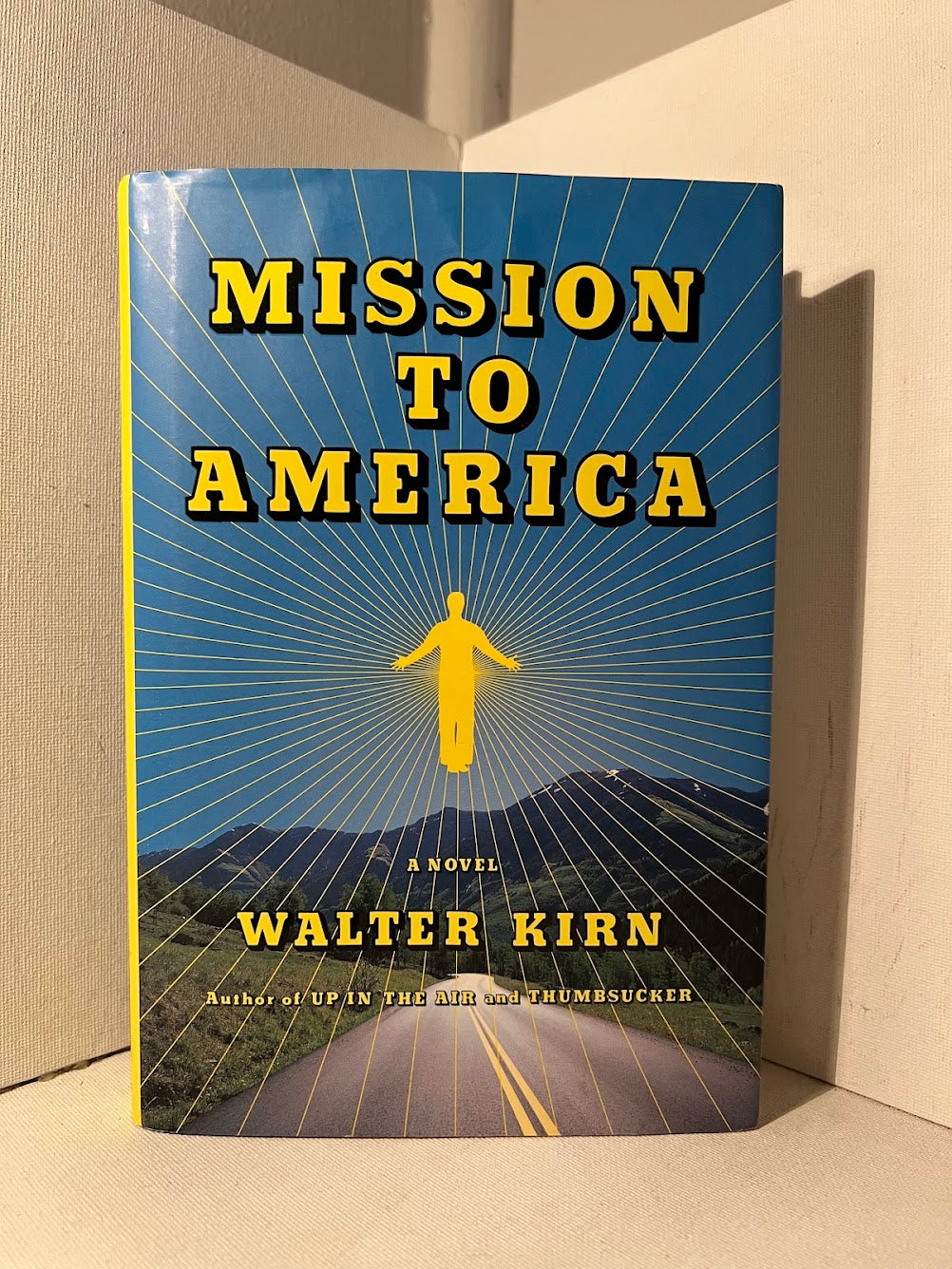 Mission to America by Walter Kirn
