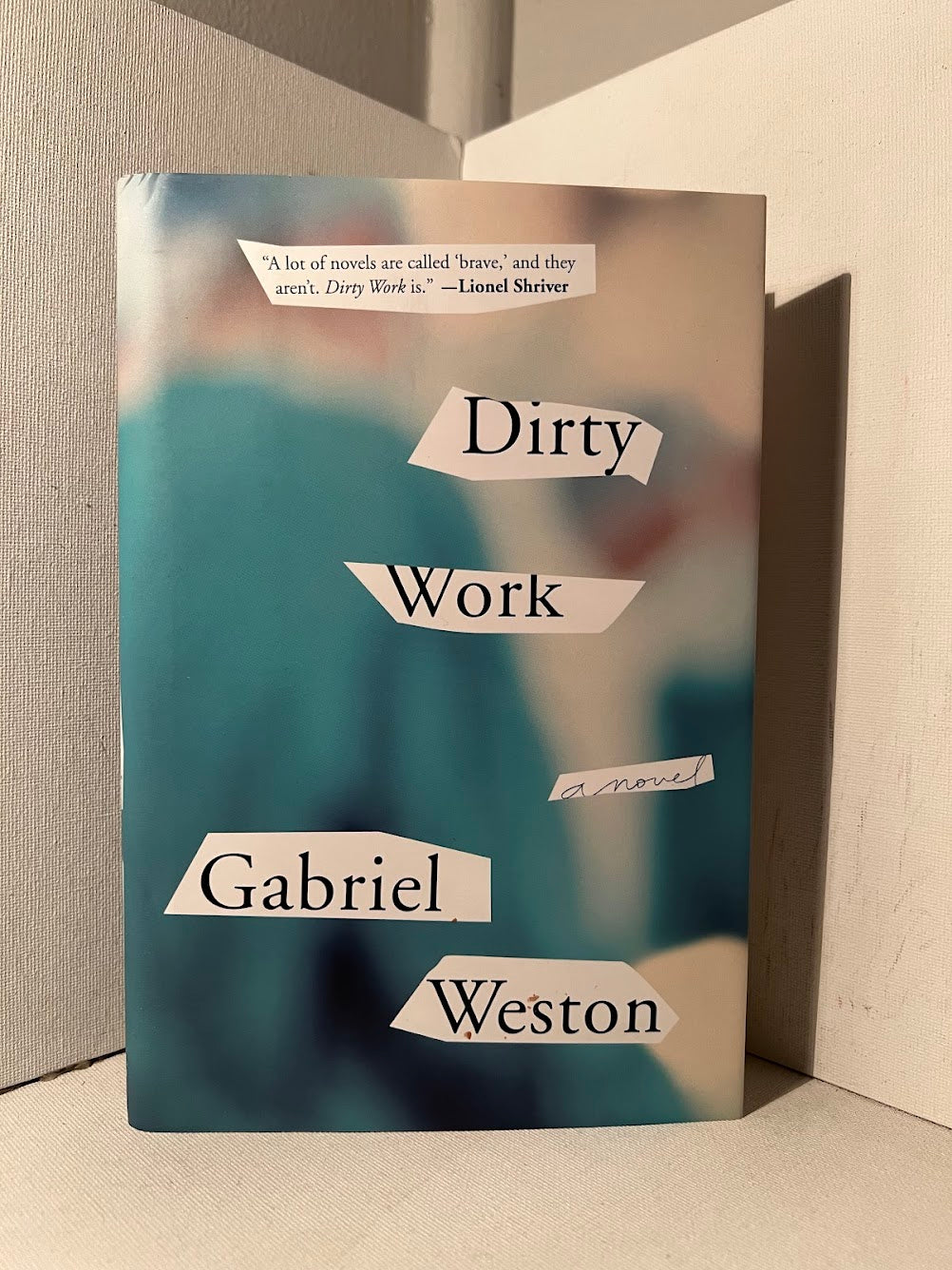 Dirty Work by Gabriel Weston