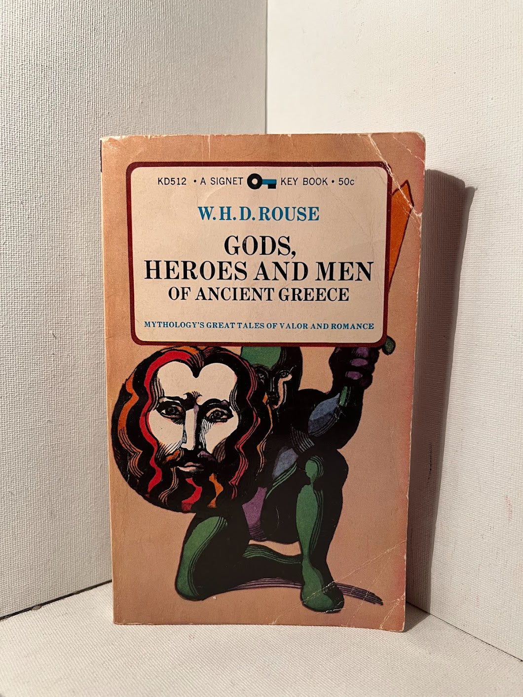 Gods, Heroes and Men of Ancient Greece by W.H.D. Rouse