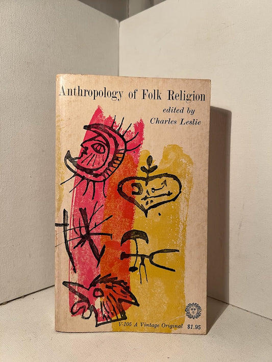Anthropology of Folk Religion edited by Charles Leslie