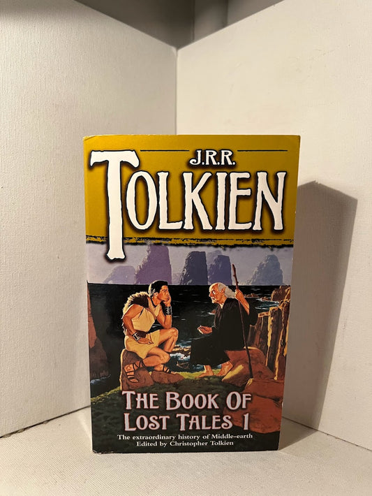 The Book of Lost Tales 1 by J.R.R. Tolkien