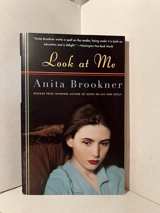 Look At Me by Anita Brookner