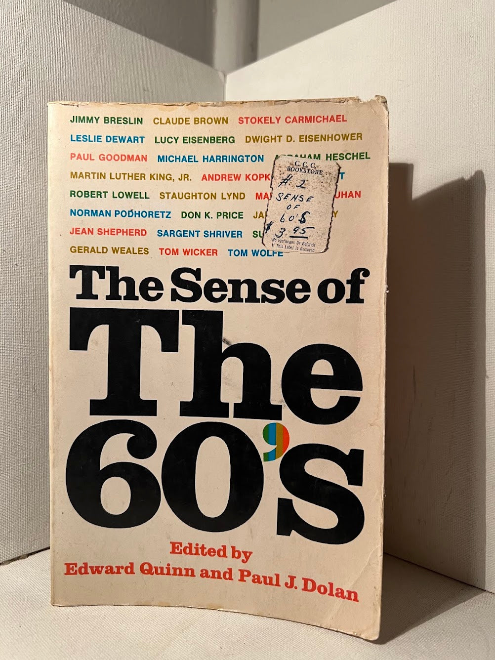The Sense of the 60's edited by Edward Quinn and Paul J. Dolan