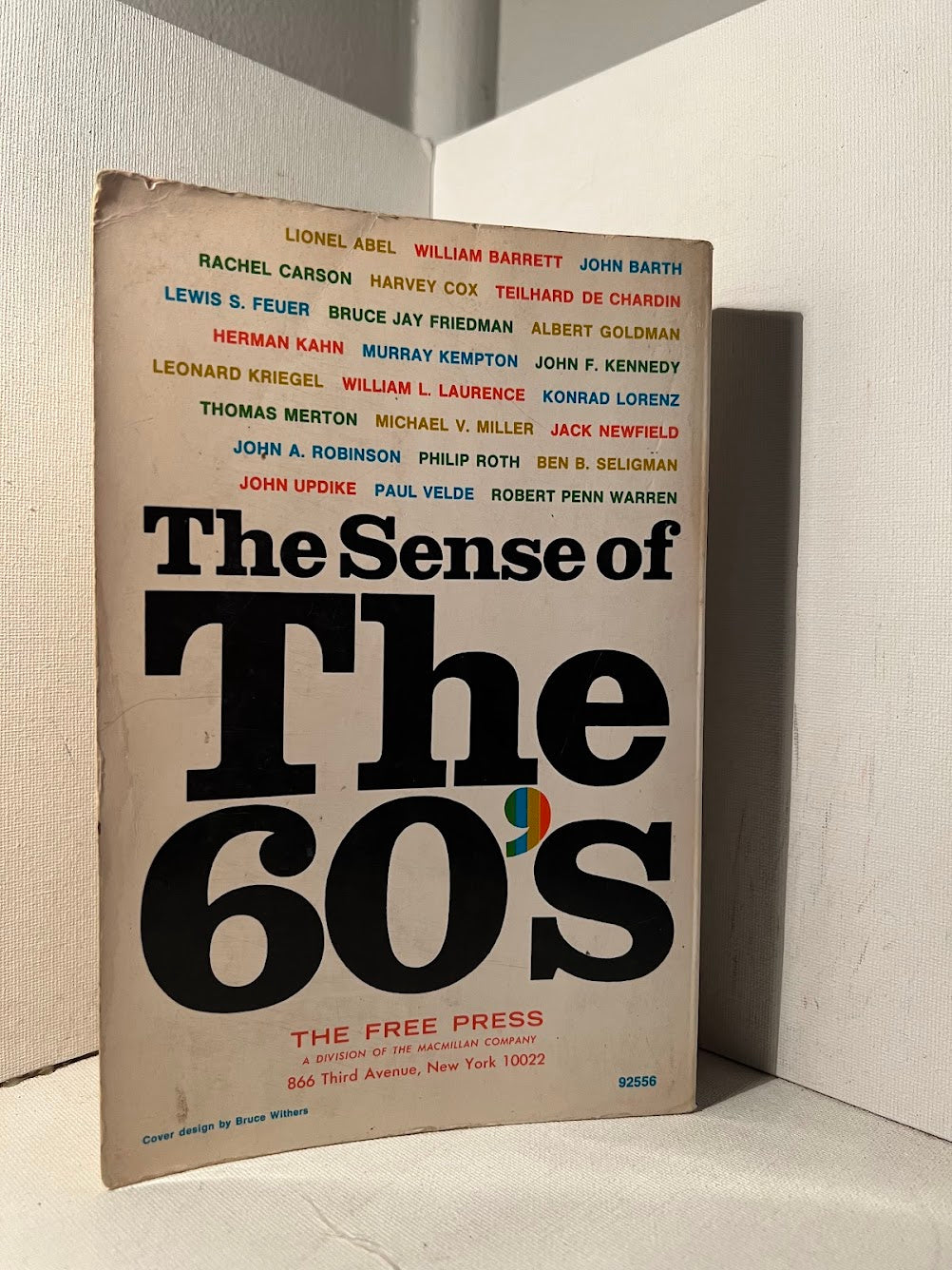 The Sense of the 60's edited by Edward Quinn and Paul J. Dolan