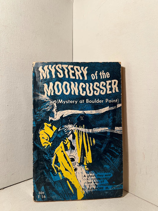 Mystery of the Mooncusser by Eleanore M. Jewett