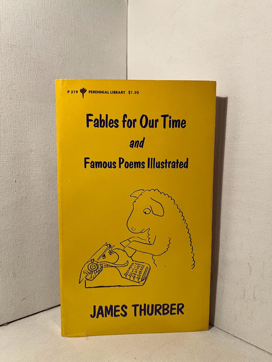 Fables for Our Time and Famous Poems Illustrated by James Thurber