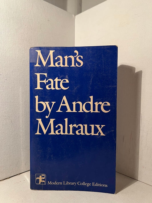 Man's Fate by Andre Malraux
