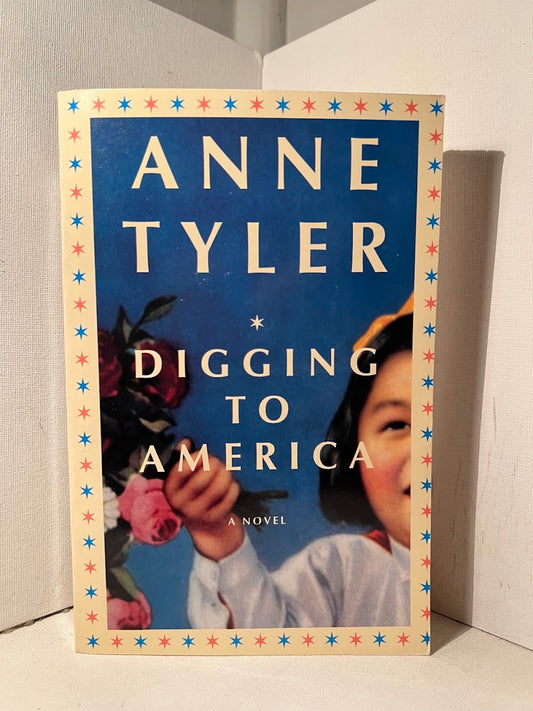 Digging to America by Anne Tyler