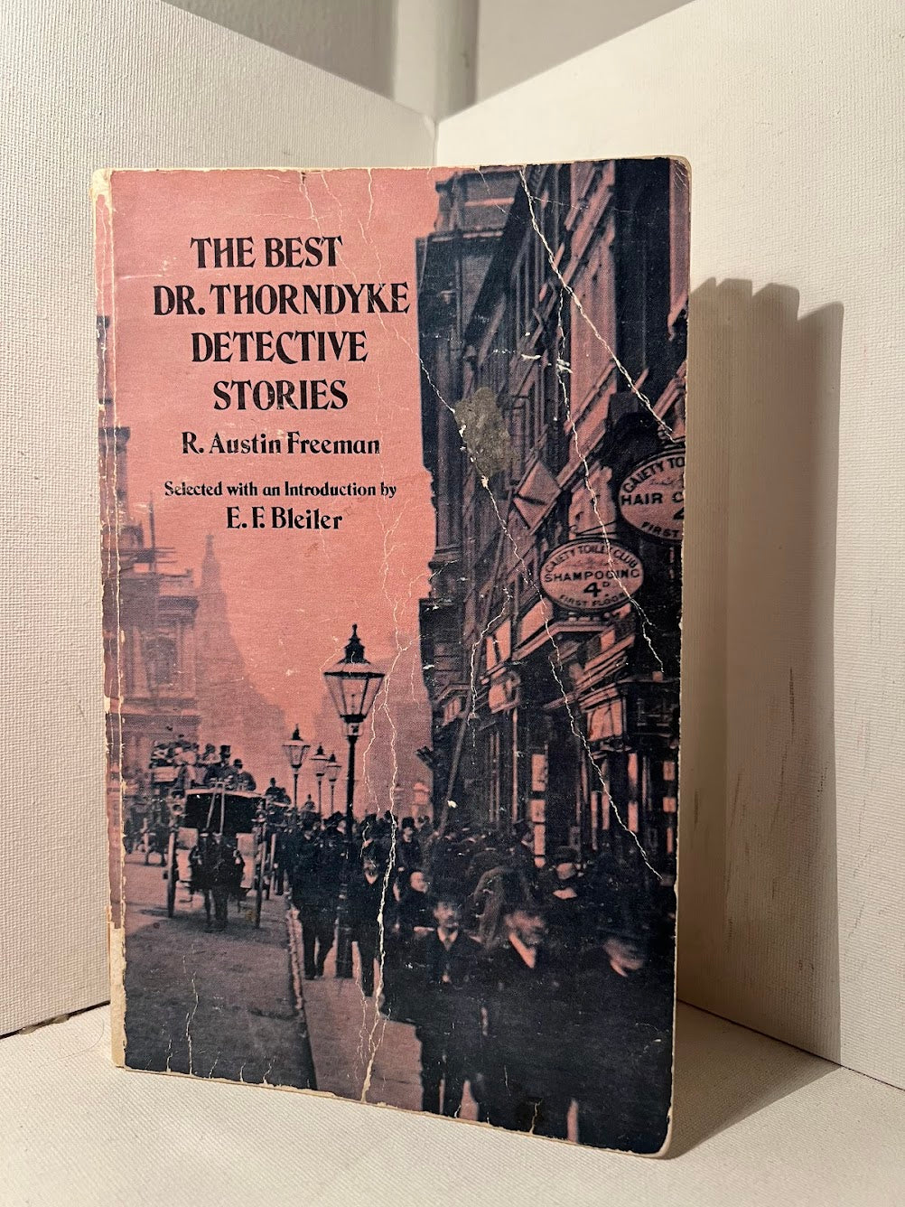 The Best Dr. Thorndyke Detective Stories by R. Austin Freeman