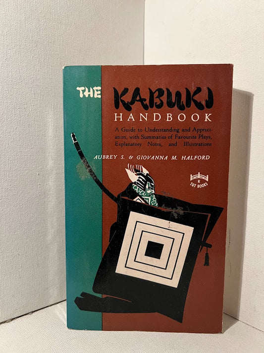 The Kabuki Handbook by Aubrey S. & Giovanni M. Halford