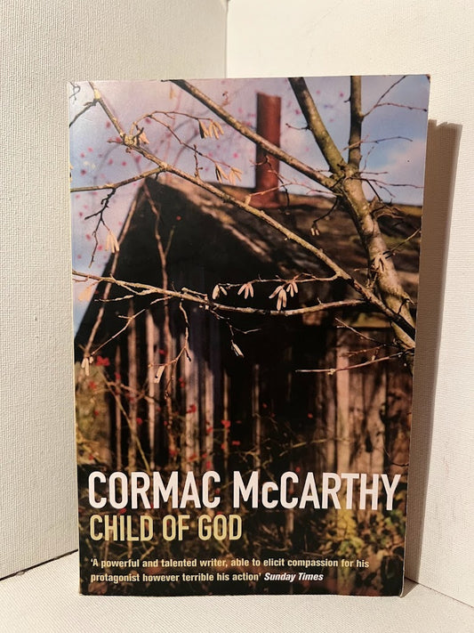 Child of God by Cormac McCarthy