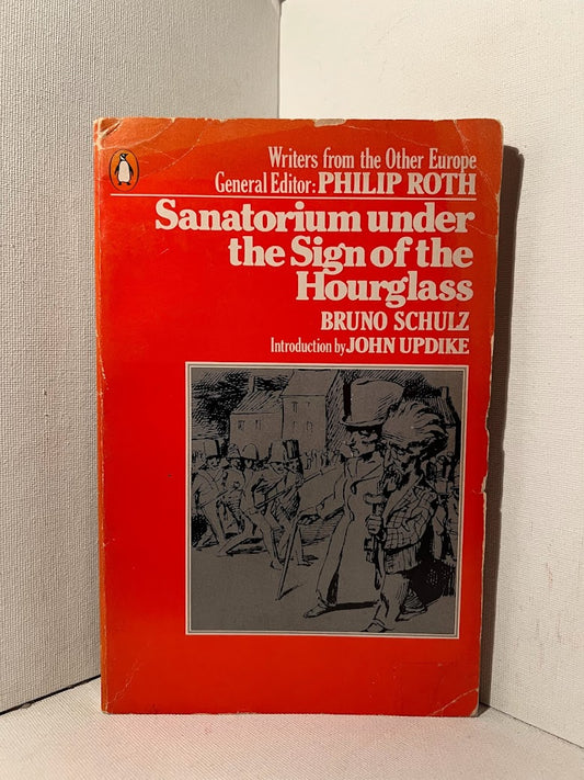 Sanatorium Under the Sign of the Hourglass by Bruno Schultz