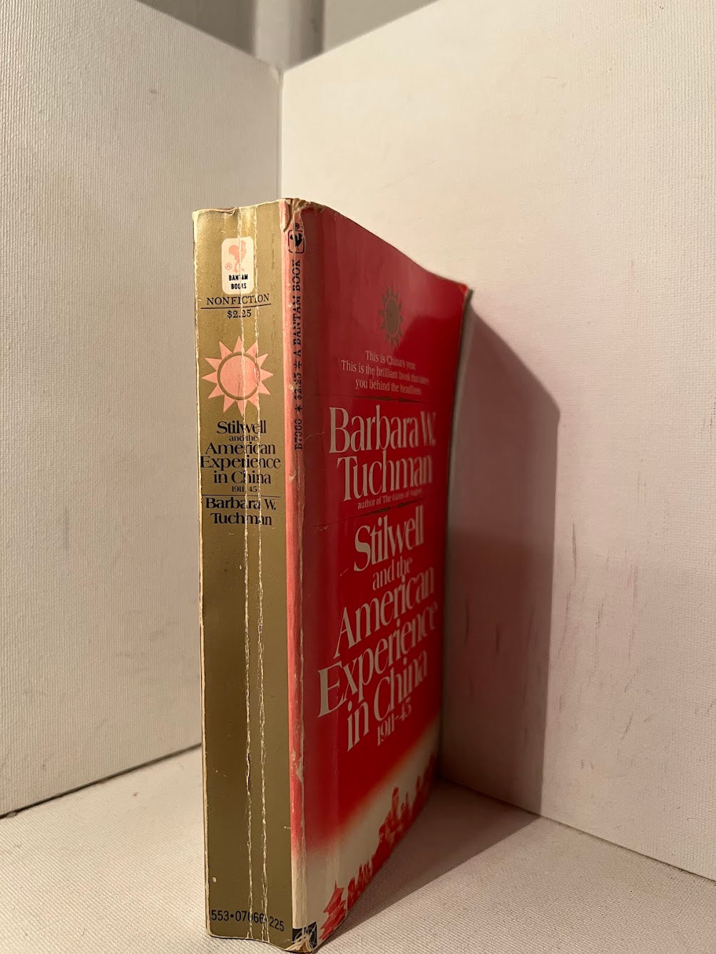 Stilwell and the American Experience in China 1911-45 by Barbara W. Tuchman