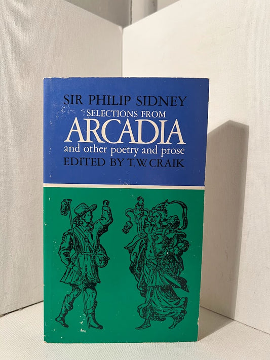 Selections from Arcadia and Other Poetry and Prose by Sir Philip Sidney