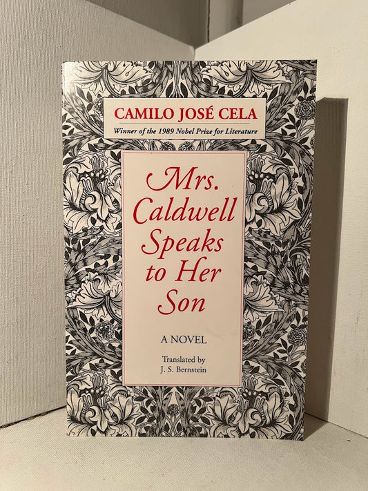 Mrs. Caldwell Speaks to Her Son by Camilo Jose Cela