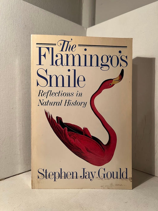The Flamingo's Smile by Stephen Jay Gould
