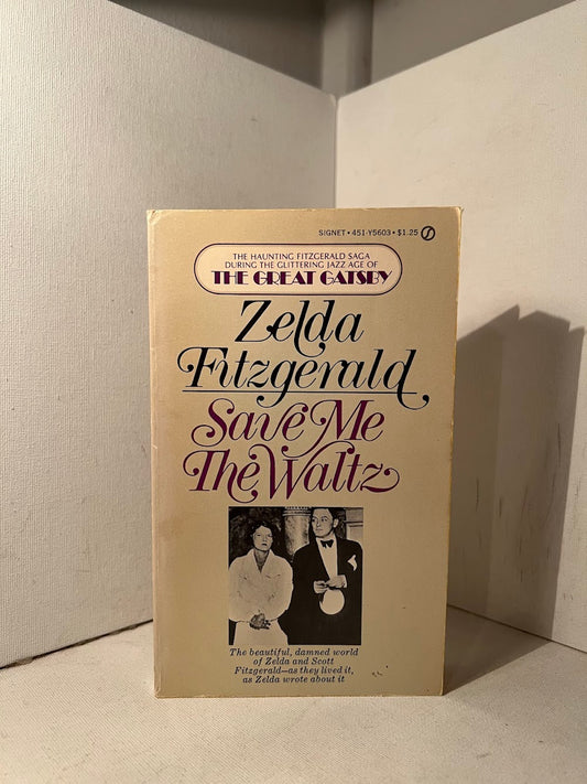Save Me The Waltz by Zelda Fitzgerald