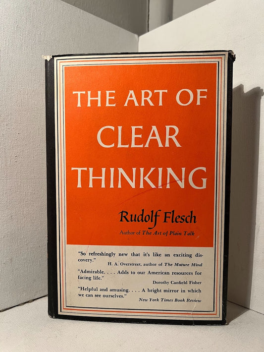 The Art of Clear Thinking by Rudolf Flesch