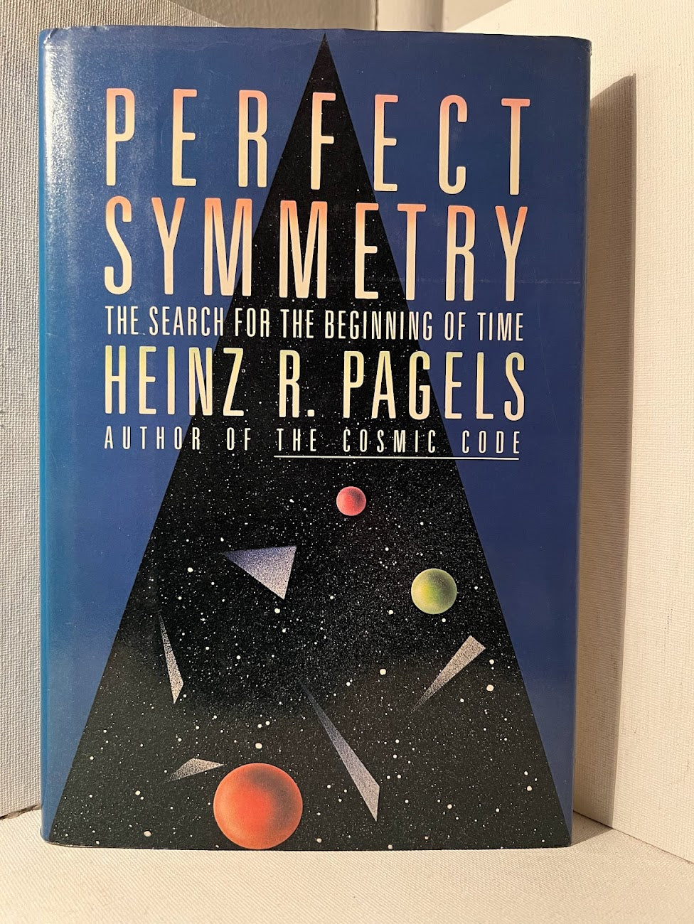 Perfect Symmetry by Heinz R. Pagels